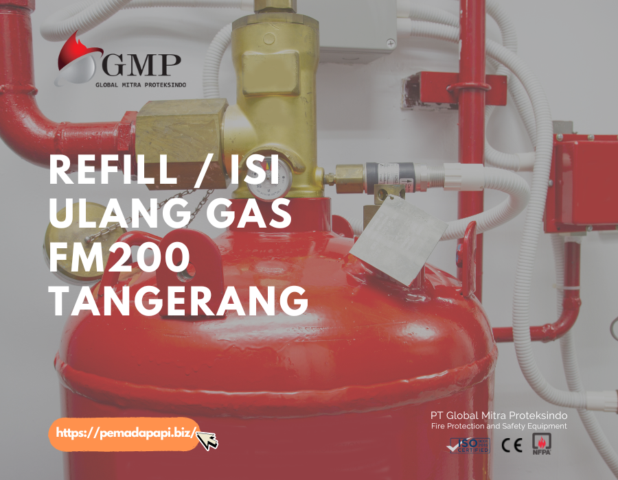 Refill / Isi Ulang Gas FM200 Tangerang