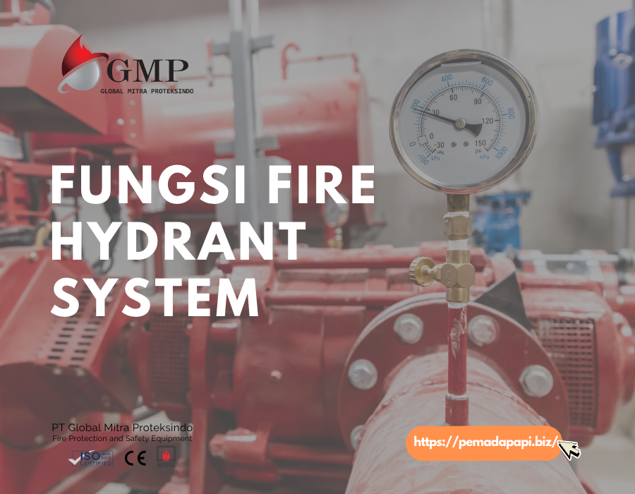 Fungsi Fire Hydrant System